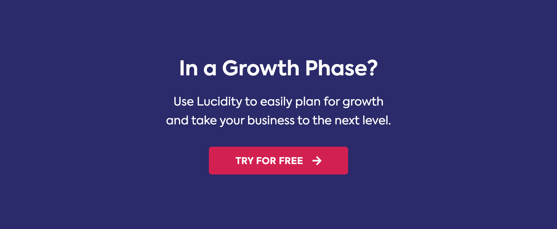 In a growth phase?